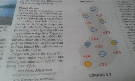 Äntligen utlovas lite sol och kanske sommartemperaturer.