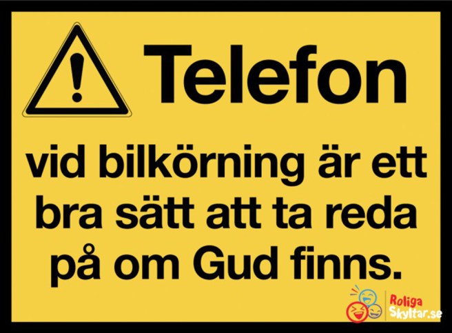 Fler roliga skyltar hitar du på www.roligaskyltar.se